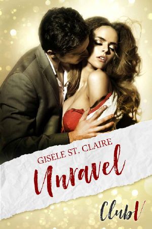 [Club V 01] • Unravel (Club V Book 1)